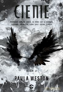 The Rephaim (Tom 1) Cienie - Paula Weston [KSIĄŻKA]