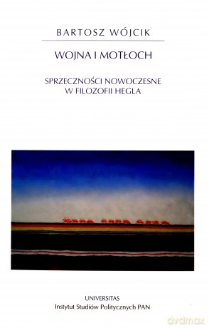 Wojna i motłoch - Bartosz Wójcik [KSIĄŻKA]