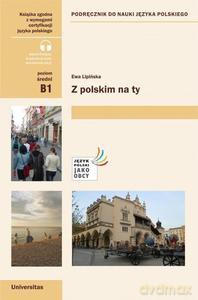 Z polskim na Ty Podręcznik do nauki języka polskiego B1 - Ewa Lipińska [KSIĄŻKA]