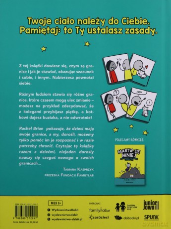 Zgadzam się albo i nie! Jak szanować granice - swoje i cudze - Rachel Brian [KSIĄŻKA]