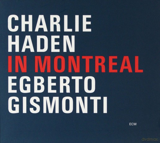 Charlie Haden: In Montreal [CD]