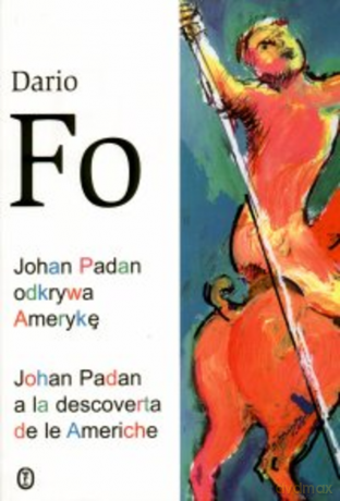 Johan Padan odkrywa Amerykę. Johan Padan a la descoverta de la Americhe [KSIĄŻKA]