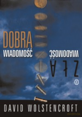 Dobra wiadomość, zła wiadomość [KSIĄŻKA]