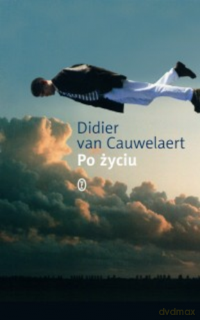 Po życiu - Didier van Cauwelaert [KSIĄŻKA]
