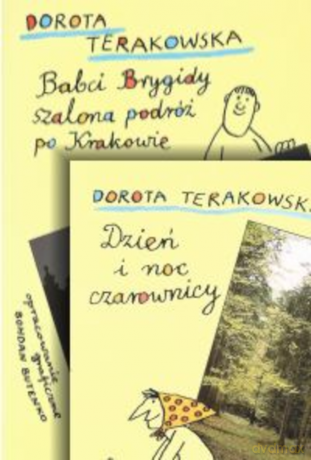 Babci Brygidy szalona podróż po Krakowie. Dzień i noc czarownicy. - Dorota Terakowska [KSIĄŻKA]