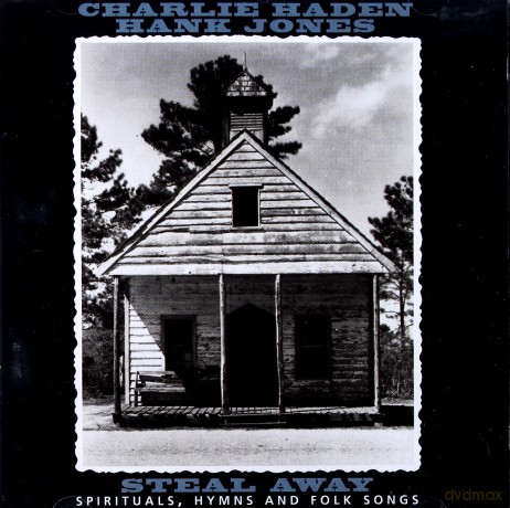 Charlie Haden: Steal Away [CD]