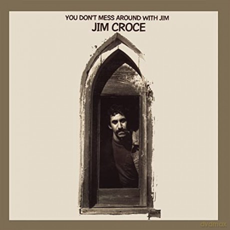 Jim Croce: You Don't Mess Around With Jim (50th Anniversary) [Winyl]