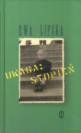 Uwaga: stopień - Ewa Lipska [KSIĄŻKA]