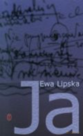 Ja - Ewa Lipska [KSIĄŻKA]