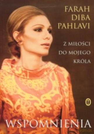 Wspomnienia. Z miłości do mojego króla [KSIĄŻKA]