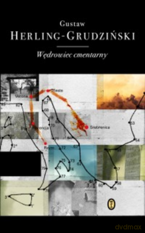 Wędrowiec cmentarny - Gustaw Herling-Grudziński [KSIĄŻKA]