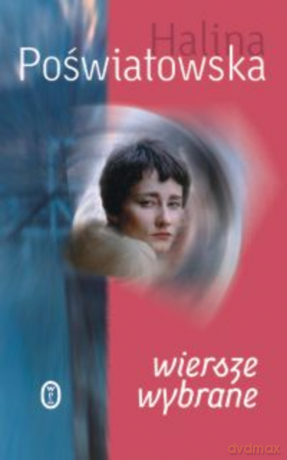 Wiersze wybrane - Halina Poświatowska [KSIĄŻKA]