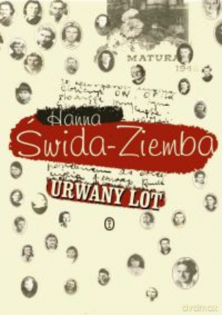 Urwany lot - Hanna Świda-Ziemba [KSIĄŻKA]