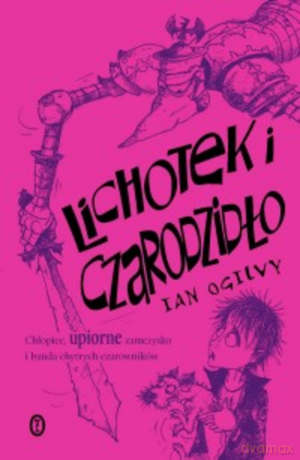 Lichotek i Czarodzidło [KSIĄŻKA]