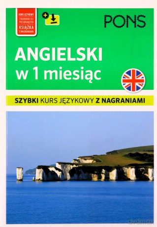 Angielski w 1 miesiąc szybki kurs językowy z nagraniami [KSIĄŻKA]