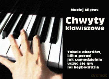 Chwyty klawiszowe - Maciej Miętus [KSIĄŻKA]