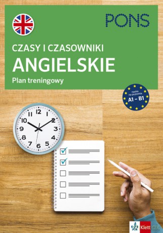 Czasy i czasowniki angielskie Plan treningowy A1-B1 [KSIĄŻKA]