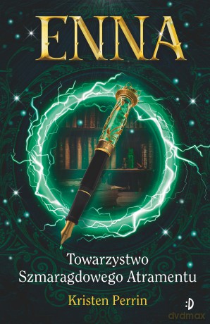 Enna i Towarzystwo Szmaragdowego Atramentu. Enna (Tom 1) - Kristin Perrin [KSIĄŻKA]