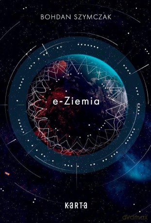 e-Ziemia - Bohdan Szymczak [KSIĄŻKA]