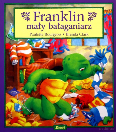 Franklin mały bałaganiarz - Paulette Bourgeois [KSIĄŻKA]