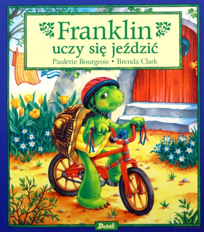 Franklin uczy się jeździć - Paulette Bourgeois [KSIĄŻKA]