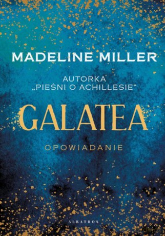 Galatea - Madeline Miller [KSIĄŻKA]
