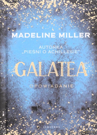 Galatea - Madeline Miller [KSIĄŻKA]
