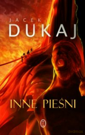 Inne pieśni - Jacek Dukaj [KSIĄŻKA]