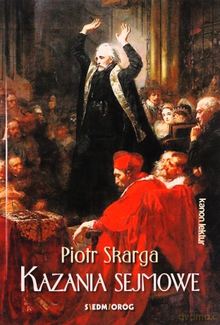 Kazania sejmowe - Piotr Skarga [KSIĄŻKA]