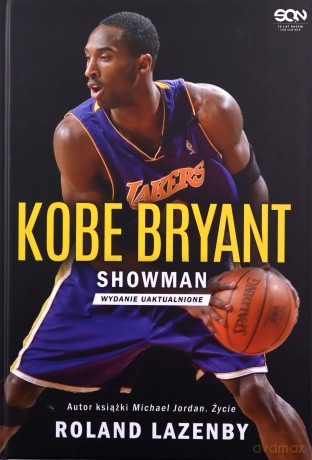 Kobe Bryant. Showman - Roland Lazenby [KSIĄŻKA]