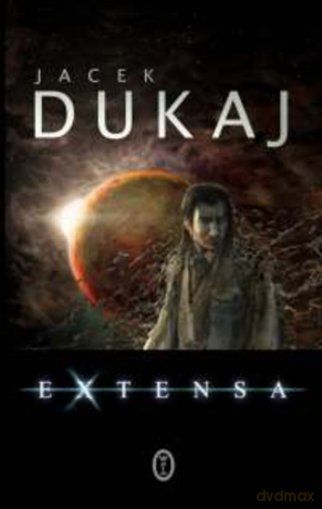 Extensa - Jacek Dukaj [KSIĄŻKA]