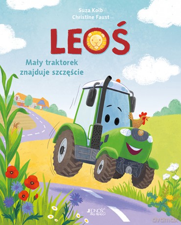 Leoś. Mały traktorek znajduje szczęście - Suza Kolb [KSIĄŻKA]