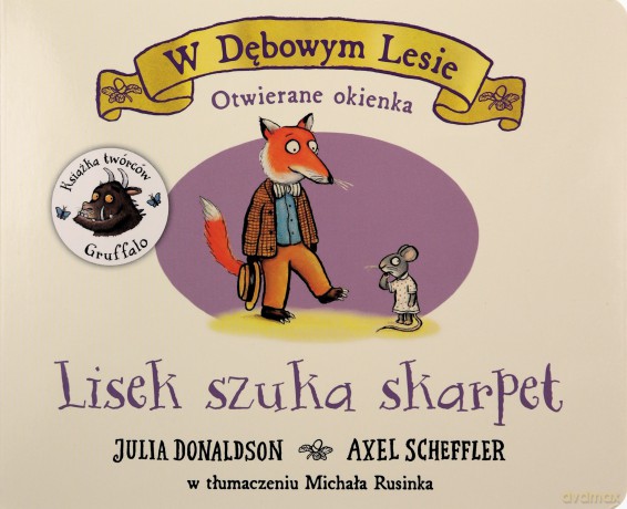 Lisek szuka skarpet - Julia Donaldson, Axel Scheffler [KSIĄŻKA]