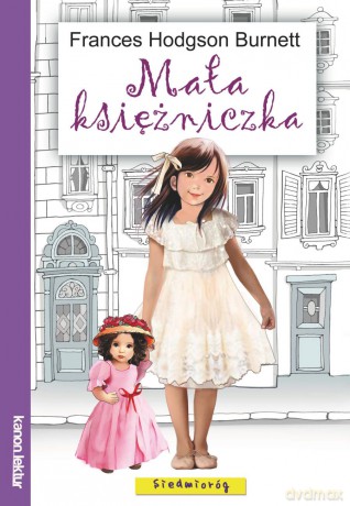 Mała księżniczka - Frances Hodgson Burnett [KSIĄŻKA]