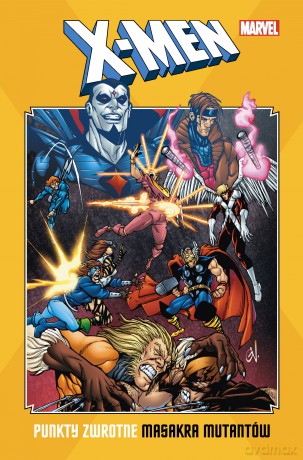 Masakra mutantów. X-Men. Punkty zwrotne (Tom 4) [KOMIKS]