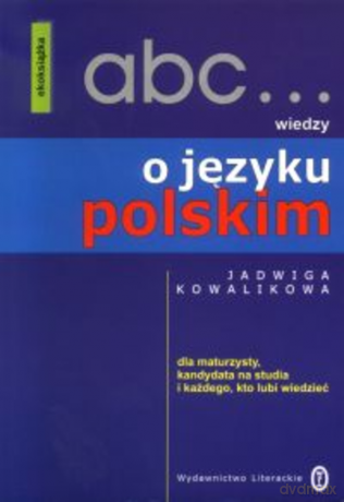 ABC wiedzy o języku polskim [KSIĄŻKA]