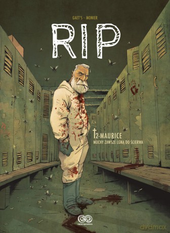 Maurice. Muchy zawsze lgną do ścierwa. RIP (Tom 2) - Julien Monier [KOMIKS]
