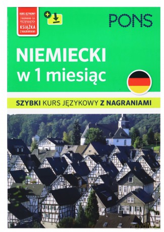 Niemiecki w 1 miesiąc szybki kurs językowy [KSIĄŻKA]