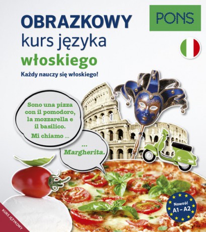 Obrazkowy kurs język włoski Poziom A1-A2 [KSIĄŻKA]