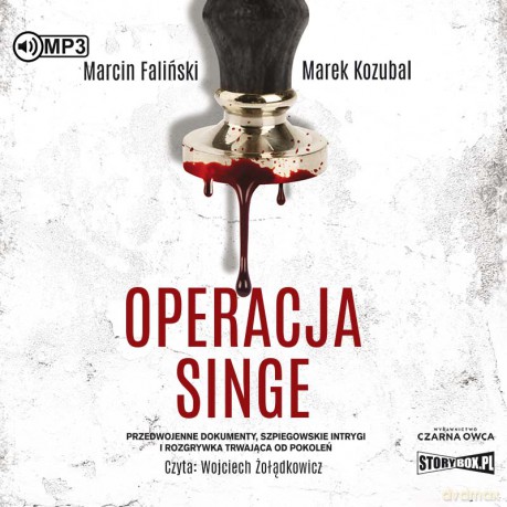 Operacja Singe - Marcin Faliński, Marek Kozubal [AUDIOBOOK]