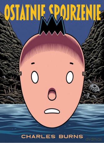 Ostatnie spojrzenie - Charles Burns [KOMIKS]