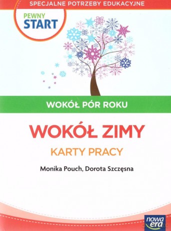 Pewny start Wokół pór roku karty pracy Wokół zimy - Monika Pouch, Dorota Szczęsna, Monika Ekert [KSIĄŻKA]