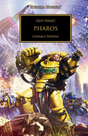 Pharos. Gasnące światło. Herezja Horusa - Guy Haley [KSIĄŻKA]