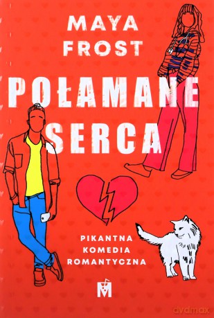 Połamane serca - Maya Frost [KSIĄŻKA]