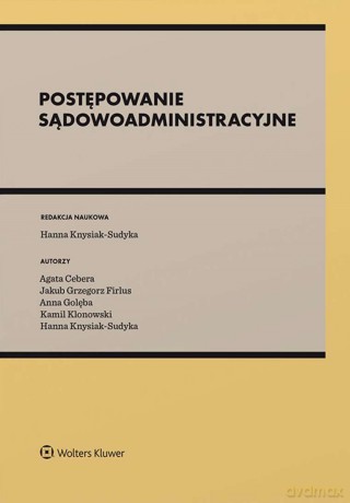 Postępowanie sądowoadministracyjne [KSIĄŻKA]