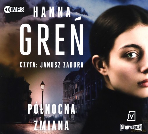Północna zmiana. Seria bielska (Tom 1) - Hanna Greń [AUDIOBOOK]