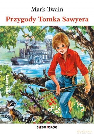 Przygody Tomka Sawyera - Mark Twain [KSIĄŻKA]