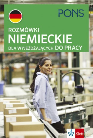 Rozmówki dla wyjeżdżających do pracy niemiecki [KSIĄŻKA]