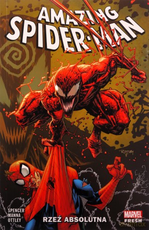 Rzeź absolutna. Amazing Spider-Man (Tom 6) - Nick Spencer, Francesco Manna, Ryan Ottley [KOMIKS]