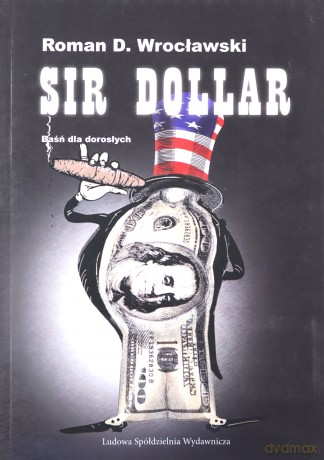 Sir Dollar - Roman D. Wrocławski [KSIĄŻKA]